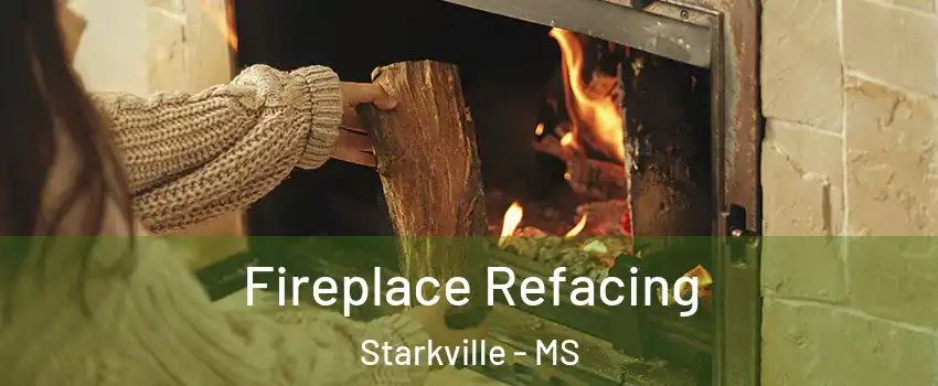  Fireplace Refacing Starkville - MS