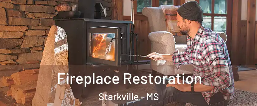  Fireplace Restoration Starkville - MS
