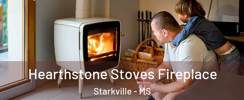  Hearthstone Stoves Fireplace Starkville - MS