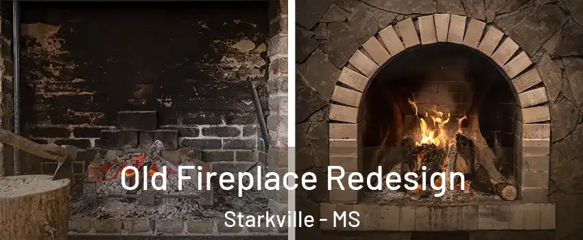  Old Fireplace Redesign Starkville - MS
