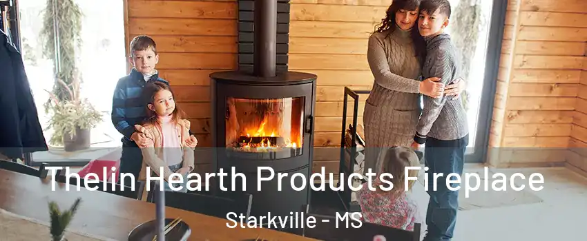 Thelin Hearth Products Fireplace Starkville - MS