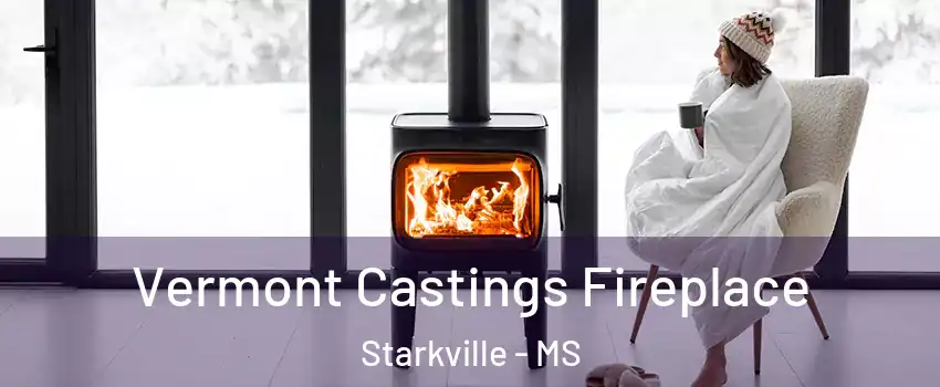  Vermont Castings Fireplace Starkville - MS